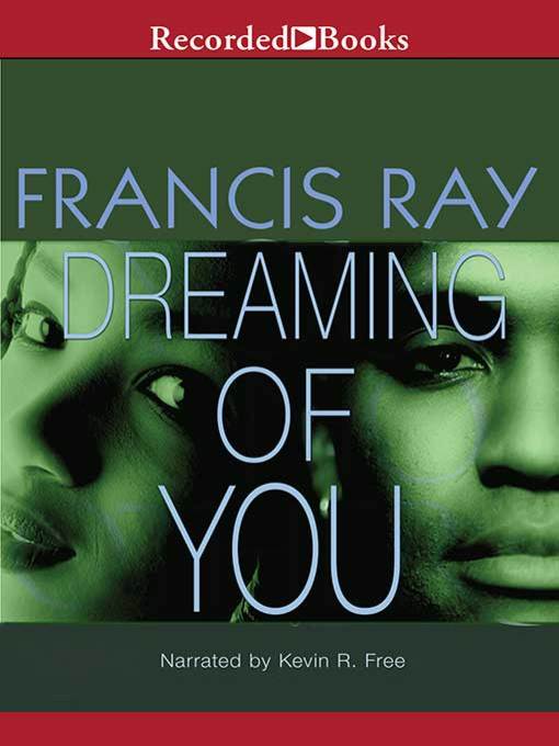 Title details for Dreaming of You by Francis Ray - Wait list